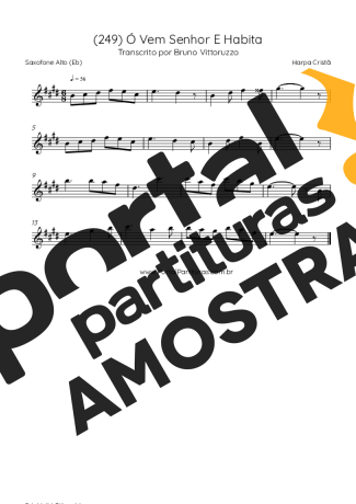 Harpa Cristã (249) Ó Vem Senhor E Habita partitura para Saxofone Alto (Eb)